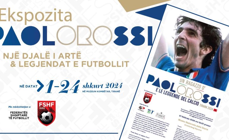 FSHF sjell në Shqipëri ekspozitën unike të legjendës italiane të futbollit, Paolo Rossi