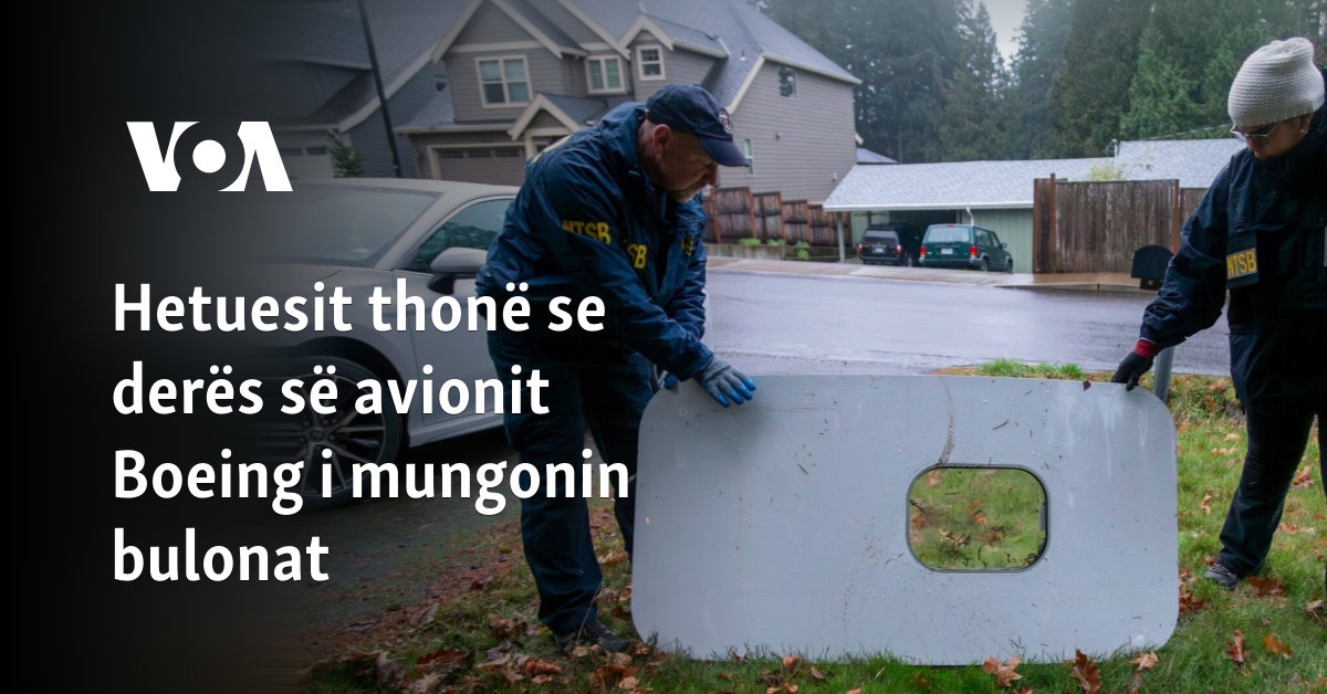 Hetuesit thonë se derës së avionit Boeing i mungonin bulonat
