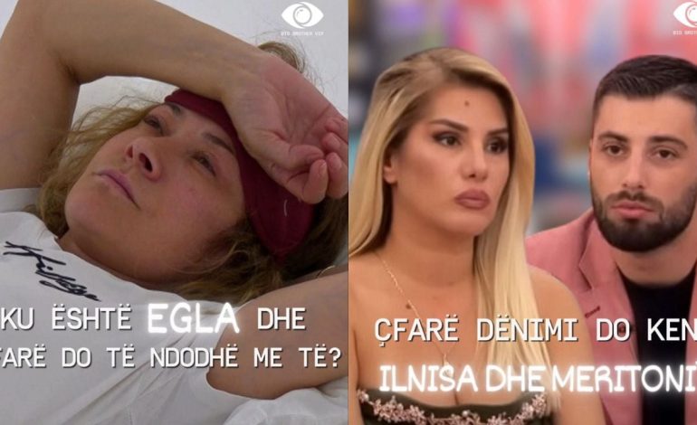FOTO/ Të papritura sonte në BBVIP! Ku është Egla dhe çfarë do të ndodhë me të, dënimi për çiftin Ilnisa dhe Meriton. Ja ku mund ta ndiqni LIVE