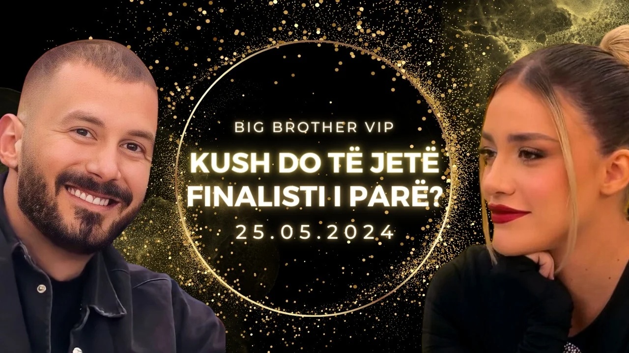 Kush do jetë finalisti i parë i “Big Brother Vip 3”? Me shumë të papritura dhe debate, ku mund ta ndiqni LIVE spektaklin e sotëm