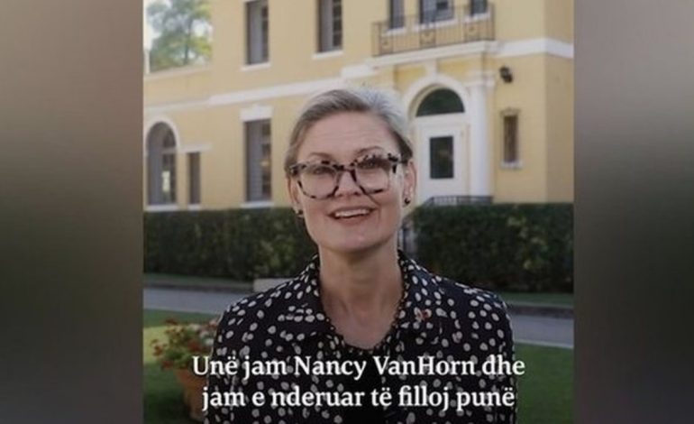 E Ngarkuara me Punë e SHBA mesazh në gjuhën shqipe, Nancy VanHorn: Mbështes Shqipërinë në rrugën e integrimit në BE